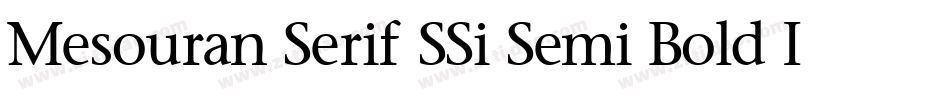 Mesouran Serif SSi Semi Bold Italic字体转换
